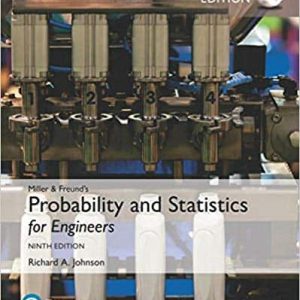 Miller and Freund’s Probability and Statistics for Engineers (9th edition global)