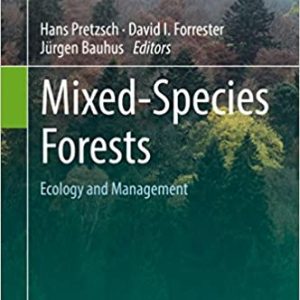 Mixed-Species Forests: Ecology and Management