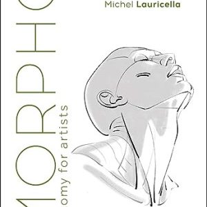 Morpho: Face, Head, and Neck; Anatomy for Artists (1st Edition)