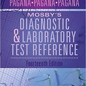 Mosby’s Diagnostic and Laboratory Test Reference (14th Edition)