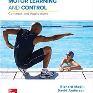 Motor Learning and Control: Concepts and Applications (11th Edition)
