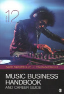 Music Business Handbook and Career Guide (12th Edition)