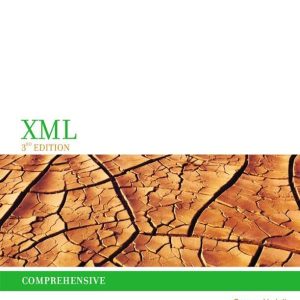 New Perspectives on XML; Comprehensive (3rd Edition)