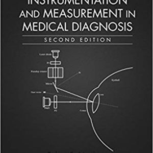 Non-Invasive Instrumentation and Measurement in Medical Diagnosis (Biomedical Engineering) 2nd Edition