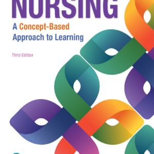 Nursing; A Concept based Approach to Learning (3rd Edition)-Volume 2