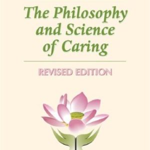 Nursing: The Philosophy and Science of Caring (Revised Edition)