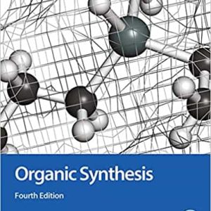 Organic Synthesis (4th Edition)