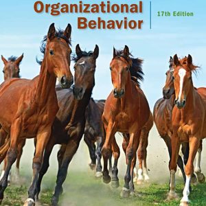 Organizational Behavior (17th Edition) – Robbins/Judge