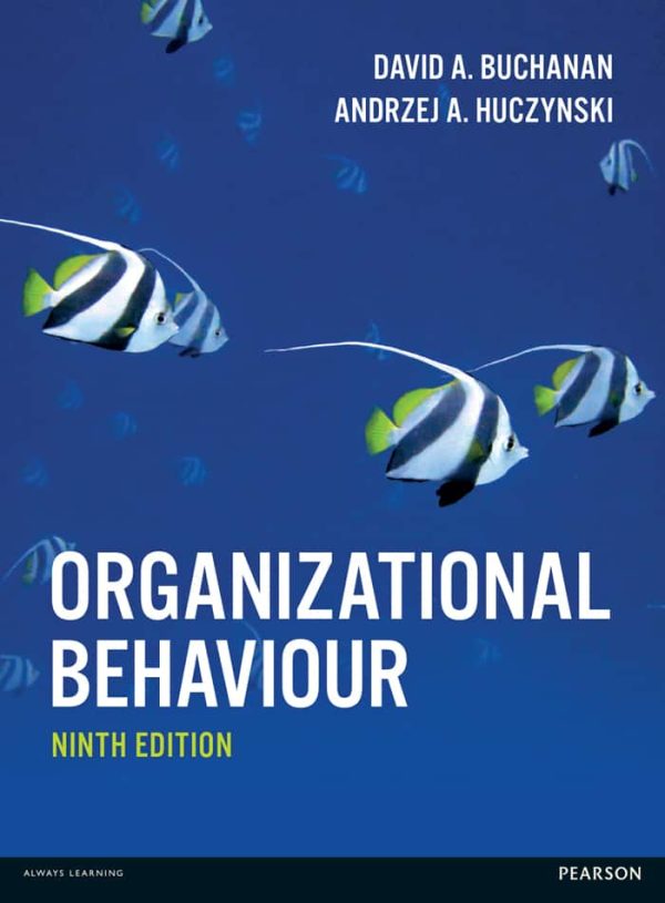 Organizational Behaviour (9th Edition) – David Buchanan