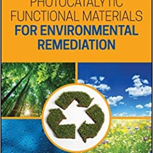 Photocatalytic Functional Materials for Environmental Remediation