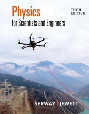 Physics for Scientists and Engineers (10th Edition)