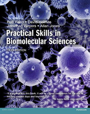Practical Skills in Biomolecular Science (5th Edition)