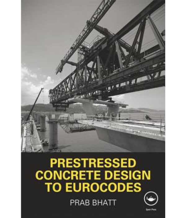 Prestressed Concrete Design to Eurocodes
