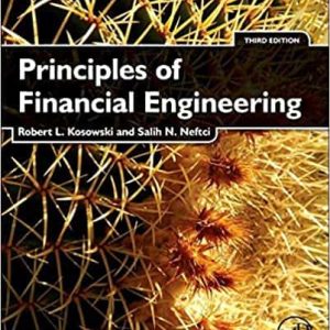Principles of Financial Engineering (3rd Edition)