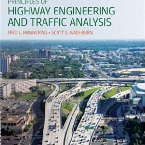 Principles of Highway Engineering and Traffic Analysis (5th Edition)