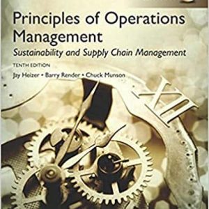 Principles of Operations Management: Sustainability and Supply Chain Management (10th Edition) – Global
