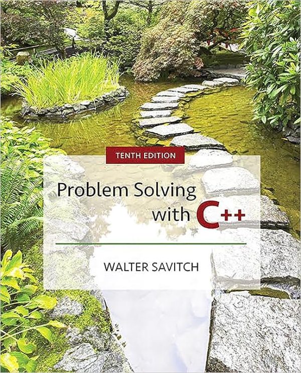Problem Solving with C++ (10th Edition)