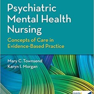 Psychiatric Mental Health Nursing: Concepts of Care in Evidence-Based Practice (9th Edition)