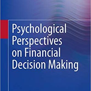 Psychological Perspectives on Financial Decision Making