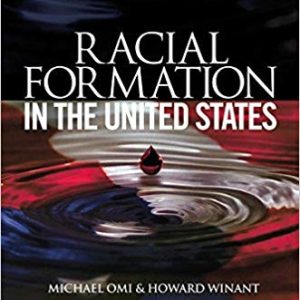 Racial Formation in the United States (3rd Edition)