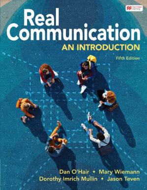 Real Communication; An Introduction (5th Edition)