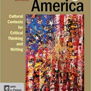 Rereading America: Cultural Contexts for Critical Thinking and Writing (9th Edition)