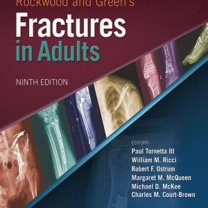 Rockwood and Green's Fractures in Adults (9th edition)