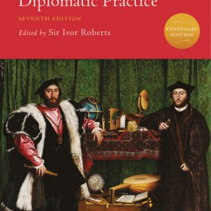 Satow's Diplomatic Practice (7th Edition)
