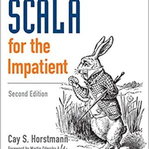 Scala for the Impatient (2nd Edition)