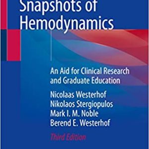 Snapshots of Hemodynamics: An Aid for Clinical Research and Graduate Education (3rd Edition)