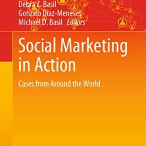 Social Marketing in Action: Cases from Around the World