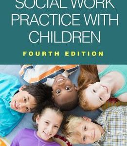 Social Work Practice with Children (4th Edition)
