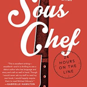 Gibney’s Sous Chef: 24 Hours on the Line