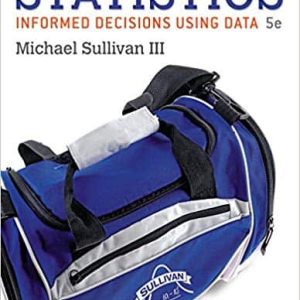 Fundamentals of Statistics: Informed Decisions Using Data (5th edition)