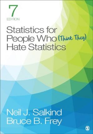 Statistics for People Who (Think They) Hate Statistics (7th Edition)