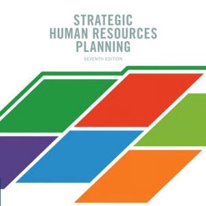 Strategic Human Resources Planning (7th Edition)