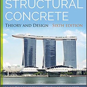 Structural Concrete: Theory and Design (6th Edition)