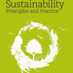 Sustainability Principles and Practice (2nd Edition)