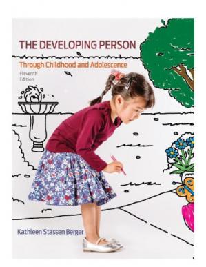 The Developing Person through Childhood and Adolescence (11th Edition)