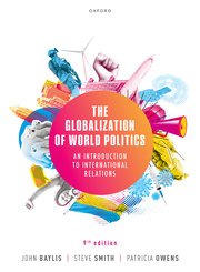 The Globalization of World Politics;  An Introduction to International Relations (9th Edition)