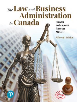 The Law and Business Administration in Canada (15th Edition)