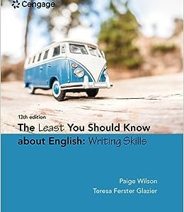 The Least You Should Know about English ; Writing Skills (13th Edition)