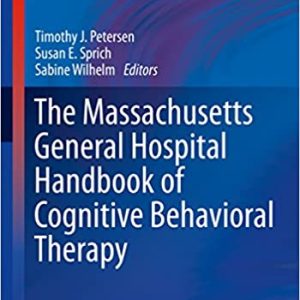 The Massachusetts General Hospital Handbook of Cognitive Behavioral Therapy