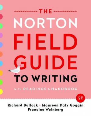 The Norton Field Guide to Writing with Readings and Handbook 5th Edition