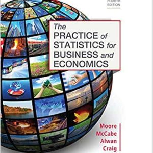 The Practice of Statistics for Business and Economics (4th Edition)