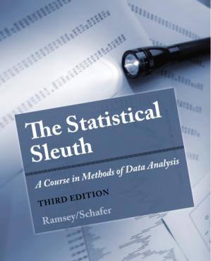 The Statistical Sleuth A Course in Methods of Data Analysis (3rd Edition)