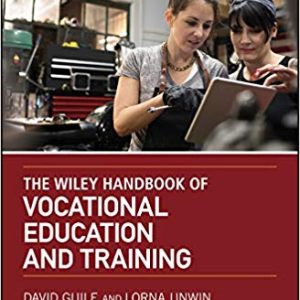 The Wiley Handbook of Vocational Education and Training