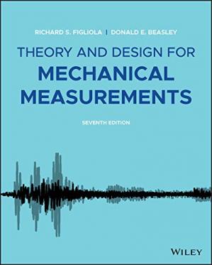 Theory and Design for Mechanical Measurements (7th Edition)