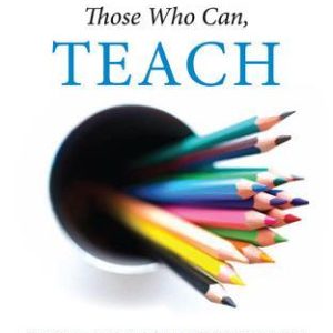 Those Who Can, Teach (14th Edition)