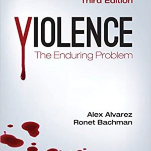 Violence: The Enduring Problem (3rd Edition)